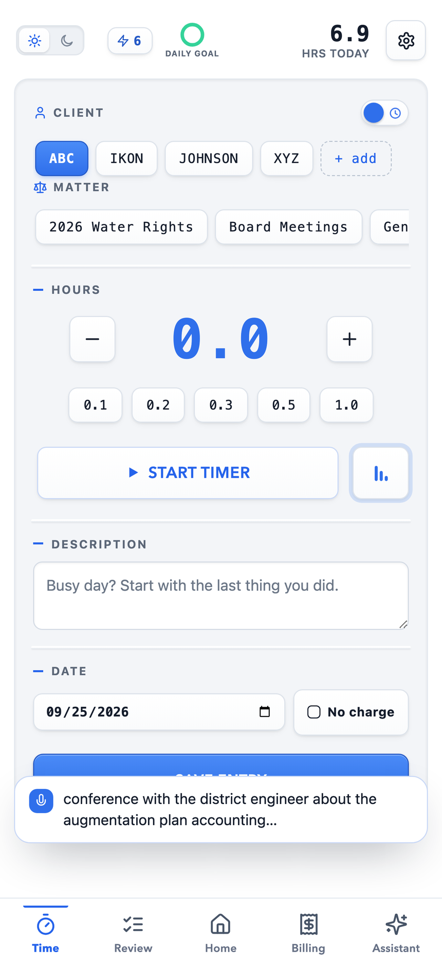 The capture screen with the quick-mic bubble showing a spoken entry being transcribed live, below the client chips and the Start Timer button